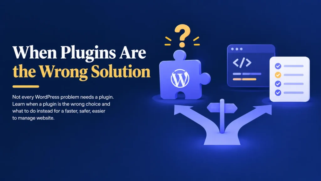 When Plugins Aren’t the Answer